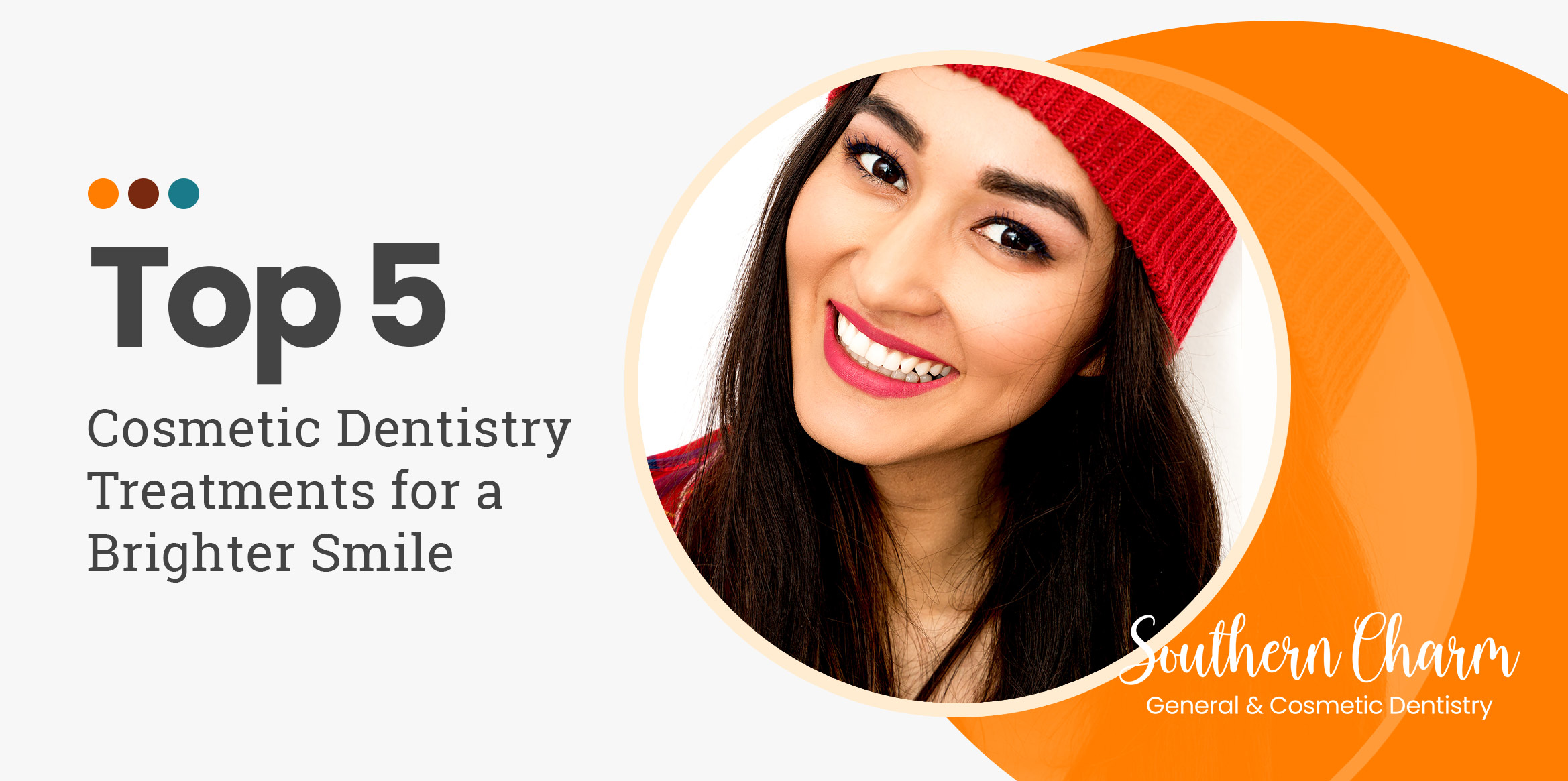 Top 5 Cosmetic Dentistry Treatments
